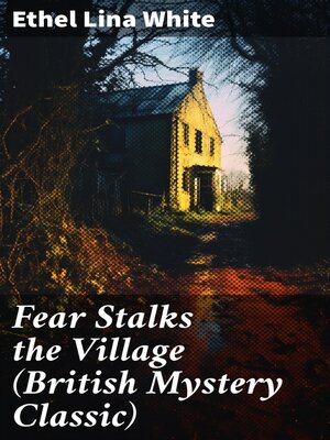 cover image of Fear Stalks the Village (British Mystery Classic)